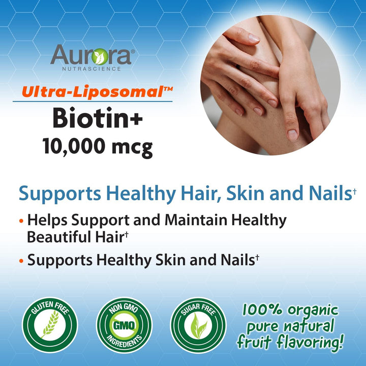 Aurora Nutrascience Biotin+ Ultra-Liposomal | Supports Healthy Hair, Skin and Nails (10 oz)